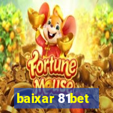 baixar 81bet